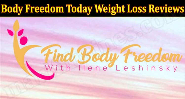 Body Freedom Today Weight Loss